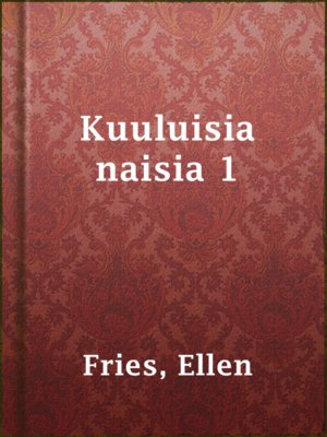 cover image of Kuuluisia naisia 1